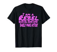 I am a rebel, funny design. T-Shirt
