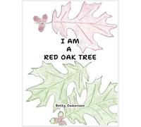 I Am a Red Oak Tree