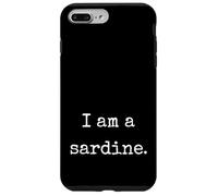 I Am A Sardine Funny Marcus VR Unhinged Meme Case for iPhone 7 Plus/8 Plus
