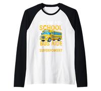 I Am A School Bus Aide What's Your Superpower? Raglan Baseball Tee