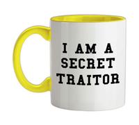 I Am A Secret Traitor - 11oz - Ceramic Two-Tone Mug for Coffee/Tea - Yellow/White - One Size