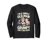 I Am A Simple Old Man I Am Grumpy and I Like Dogs Long Sleeve T-Shirt