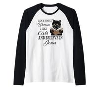 I am a Simple Woman I Like Cats and Believe in Jesus Raglan Baseball Tee