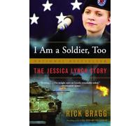 I Am a Soldier, Too: The Jessica Lynch Story (Vintage)