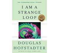 I Am a Strange Loop: By Douglas R. Hofstadter: 0
