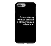 I Am A Strong Woman Because She Raised Me Mother's Day Love Case for iPhone 7 Plus/8 Plus