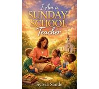 I Am a Sunday School Teacher