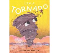 I Am a Tornado