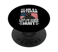I Am A Veteran I Can Fix Stupid But It's Gonna Hurt PopSockets Adhesive PopGrip