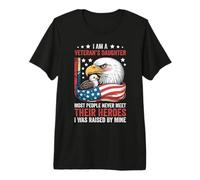 I Am A Veterans Daughter Most People Never Meet Their Heroes Premium T-Shirt
