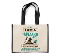 I Am A Wizard What’s Your Superpower - Funny Wizard Gift, Magic Quote, Novelty Fantasy, Jute Bag, Shopping Bag. (Black)