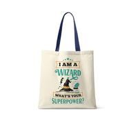I Am A Wizard What’s Your Superpower - Funny Wizard Gift, Magic Quote, Novelty Fantasy, Reusable Bag, Shopping Tote Bag. (French Navy Handle)