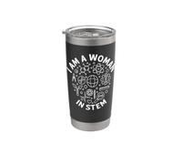 I Am A Woman in STEM - Science Tech Engineering and Math Stainless Steel Insulated Tumbler