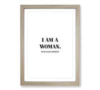 I Am A Woman Typography Framed Print | A2 Oak Framed Wall Art | Ready to Hang | Modern Positive Affirmations Picture | Living Room Bedroom Lounge Office