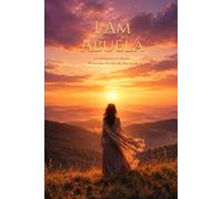 I Am Abuela: A Celebration of Abuela, Written for the Life She Has Lived