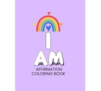 I Am: Affirmation Alphabet: Coloring Book