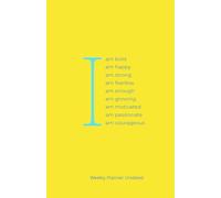 I Am: Affirmation Undated Weekly Planner - Stay Motivated, Organized & Empowered with Goal Setting, Habit Tracking & Positive Quotes (8.5" x 5.5")