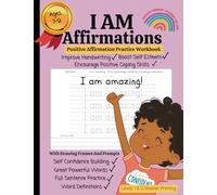 I AM Affirmations For Kids, Affirmation And Handwriting Practice Workbook - Volume 2 - Smaller Printing: Powerful Success Mindset Training For Kids ... Fine Motor Skills And Creativity Practice