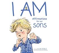 I AM, Affirmations For Our Sons: Powerful Affirmations for Children: 5 (Young Solomon)