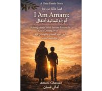 I Am Amani: Raising Amir With Severe Autism in Gaza During War