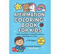 I Am Amazing! Positive Affirmations Coloring Book for Kid: 30 Confidence-Boosting Pages to Help Kids Feel Brave, Kind, and Loved • Ages 3-8 (I Am Confident Series)