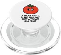 I am an adult in the same way that a tomato is a fruit PopSockets PopGrip for MagSafe