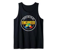 I Am an Engineer | Sarcastic Tech Computer Nerd Tank Top