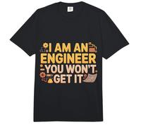 I Am an Engineer You Won't Get It Nerd Sarcasm |- Comfort Colors Adult Heavyweight T-Shirt