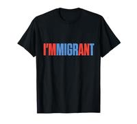 I Am An Immigrant T-Shirt