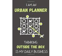 I AM AN URBAN PLANNER THINKING OUTSIDE THE BOX IS MY DAILY BUSINESS: Dotted Journal Book Notebook Diary for Journaling Drawing Lettering