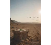 I Am Angelina: The Beginning: Book One