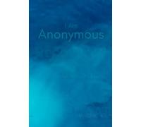 I Am Anonymous
