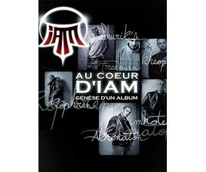 I Am - Au Coeur D'iam Genese D'un Alb