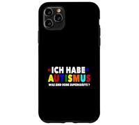 I am Autist What are your Superpowers Autism Case for iPhone 11 Pro Max