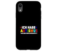 I am Autist What are your Superpowers Autism Case for iPhone XR
