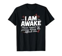 I am Awake Please Respect My Privacy Funny Tired mom Quote Value Graphic T-Shirt, Men, Black, S