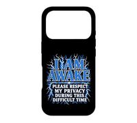 I Am Awake Please Respect My Privacy Lightning Funny Case for iPhone 17 Pro