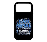 I Am Awake Please Respect My Privacy Lightning Funny Case for iPhone 17 Pro Max