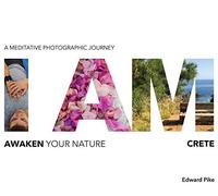 I Am: Awaken Your Nature