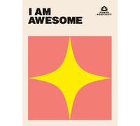 I AM AWESOME (Power Positivity)