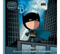 I am Batman (Stories Change the World)