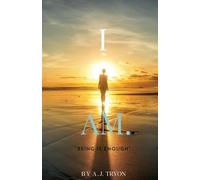"I AM." Being Is Enough: 1