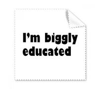 I Am Biggly Educated From Donald Trump Glasses Cloth Cleaning Cloth Gift Phone Screen Cleaner 5pcs