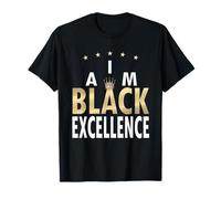 I Am Black Excellence Gift For Black HIstory Month T-Shirt