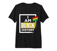 I Am Black History Black Lives Matter Melanin Poppin Pride Premium T-Shirt