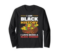 I Am Black History I Love Being Black Woman Long Sleeve T-Shirt