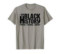 I Am Black History Proud Strong Smart Typography T-Shirt