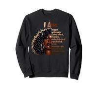 I Am Black Woman Educated Melanin Black History Month Sweatshirt