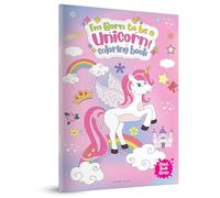I Am Born To Be A Unicorn Coloring book - Giant book Series: Jumbo Sized Colouring Book For Children