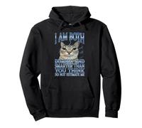 I Am Both Dumber And Smarter Than You Think Pullover Hoodie